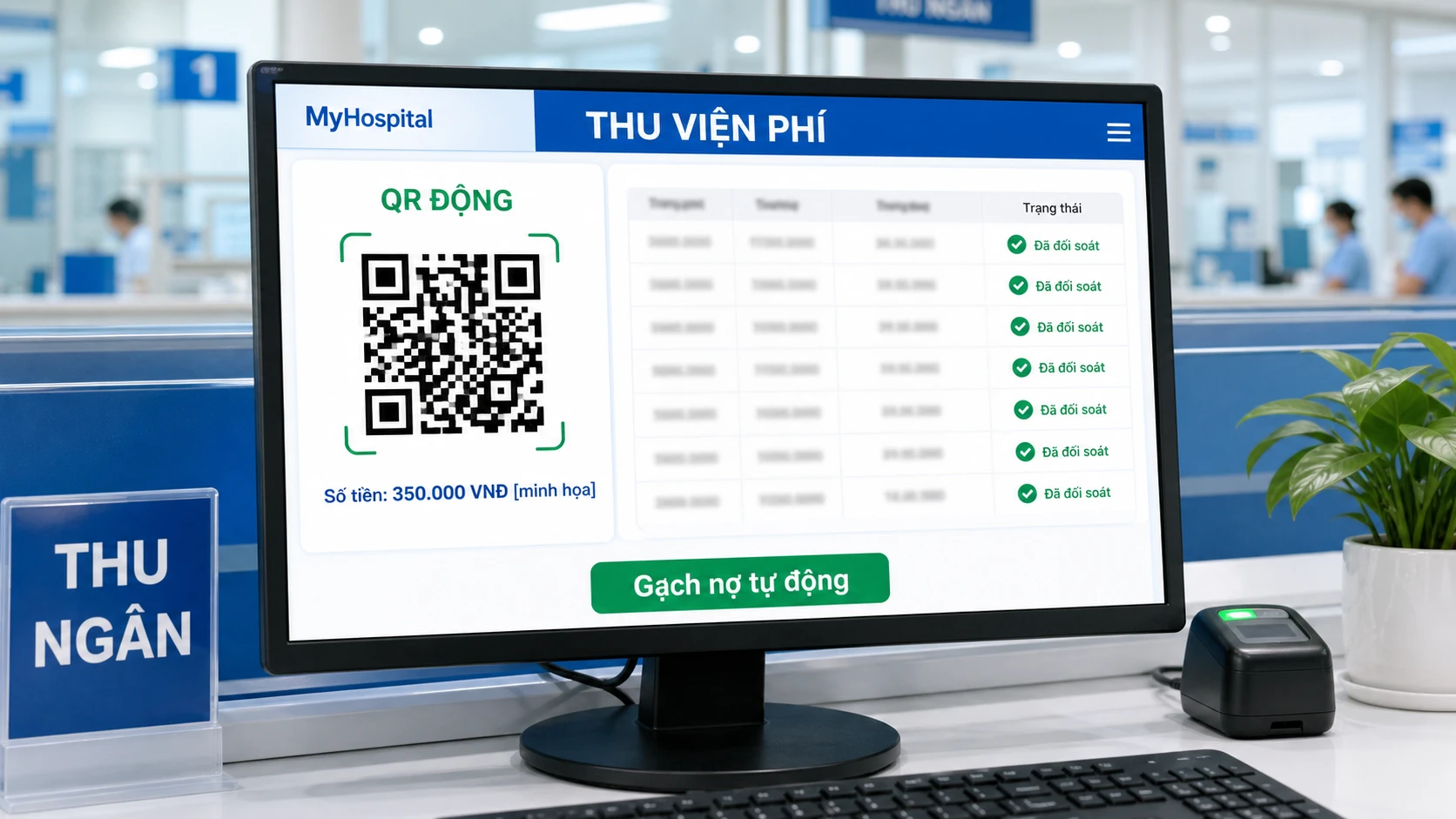 Màn hình thu viện phí MyHospital hiển thị QR động và đối soát